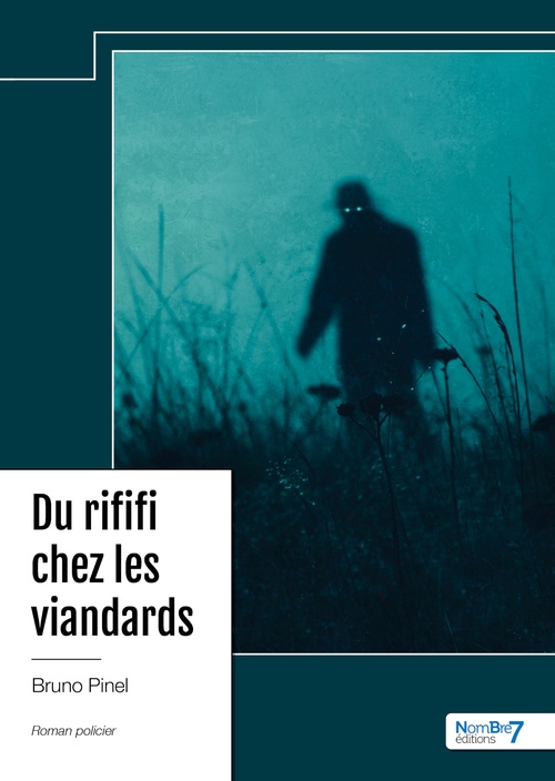 ebook cover of Du rififi chez les viandards, by Bruno Pinel
