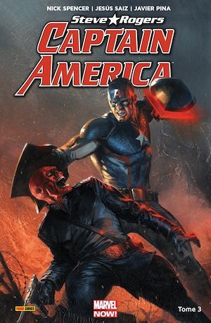 ebook cover of Captain America : Steve Rogers T03, by Nick Spencer, Javier Pina, Jesus Saiz