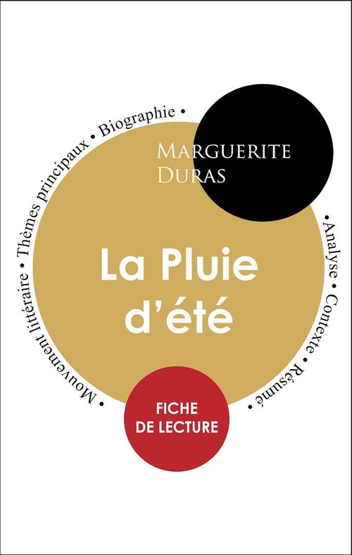 ebook cover of Étude intégrale : La Pluie d'été (fiche de lecture, analyse et résumé), by Marguerite Duras