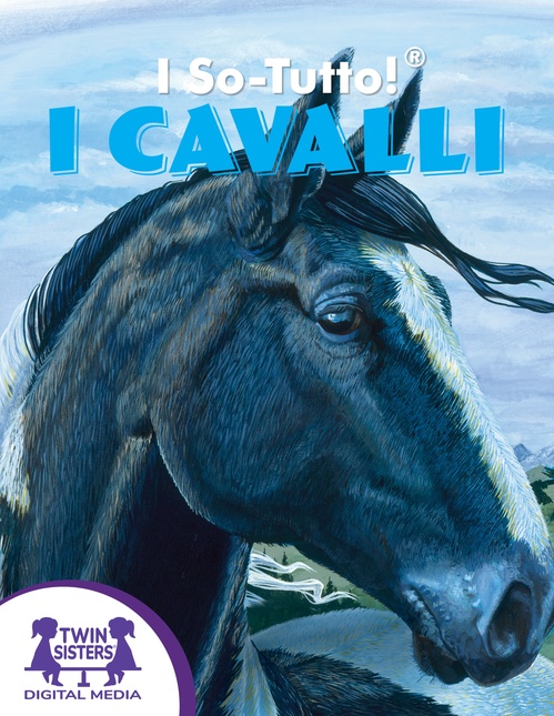 Couverture ebook de I So-Tutto!® I Cavalli, de Dennis Shaely