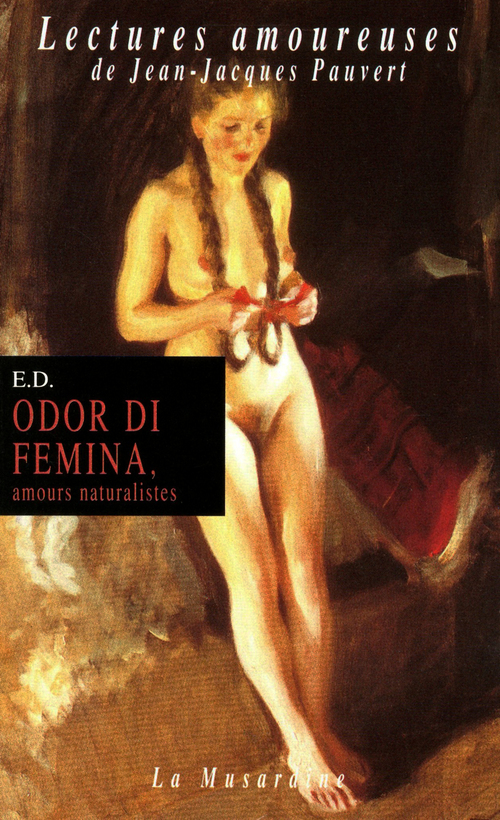 Couverture ebook de Odor di femina - Amours naturalistes, de E.d.