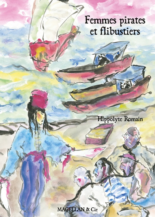 Couverture ebook de Femmes pirates et flibustiers, de Hippolyte Romain