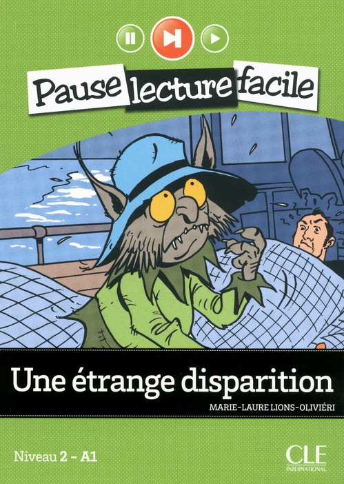 Couverture ebook de Une étrange disparition fle Pause lecture facile en epub3, de Marie-Laure Lions-Olivieri