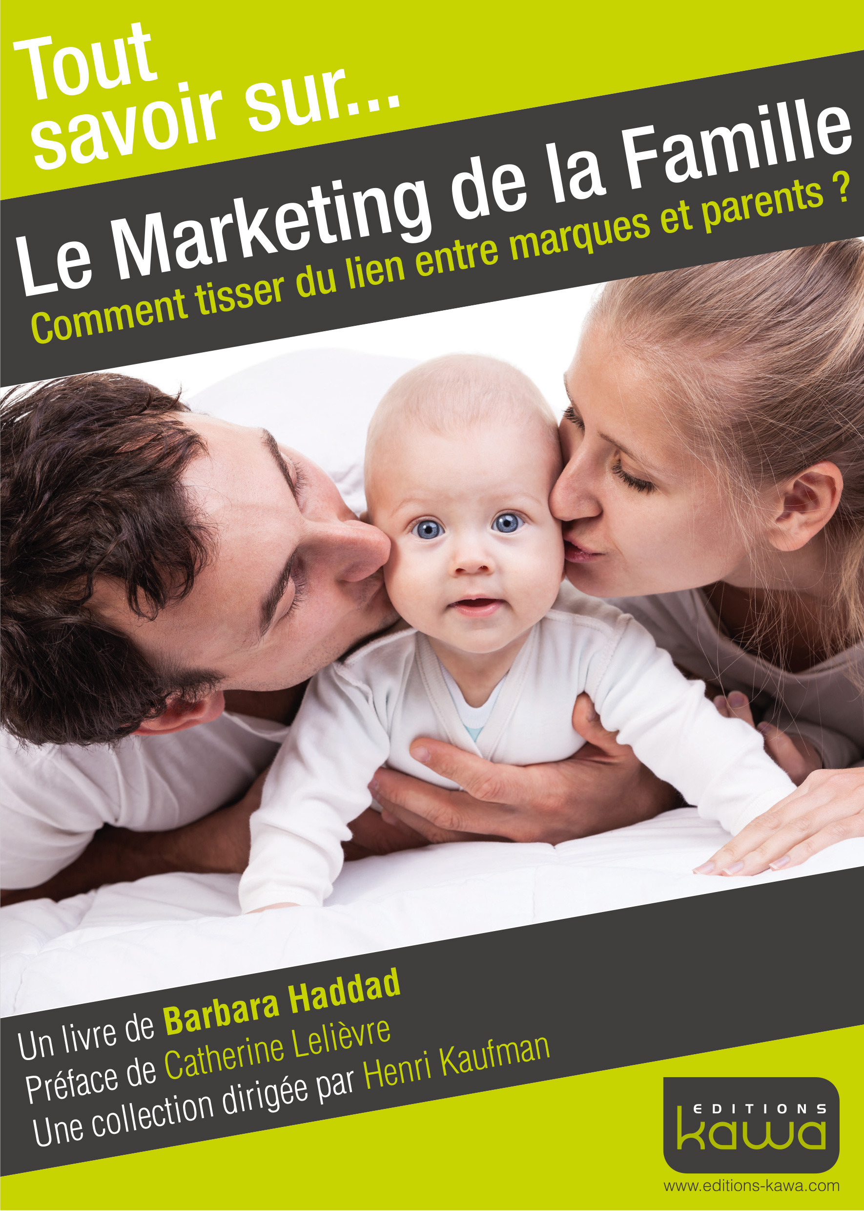 ebook cover of Tout savoir sur... Le Marketing de la Famille, by Barbara Haddad