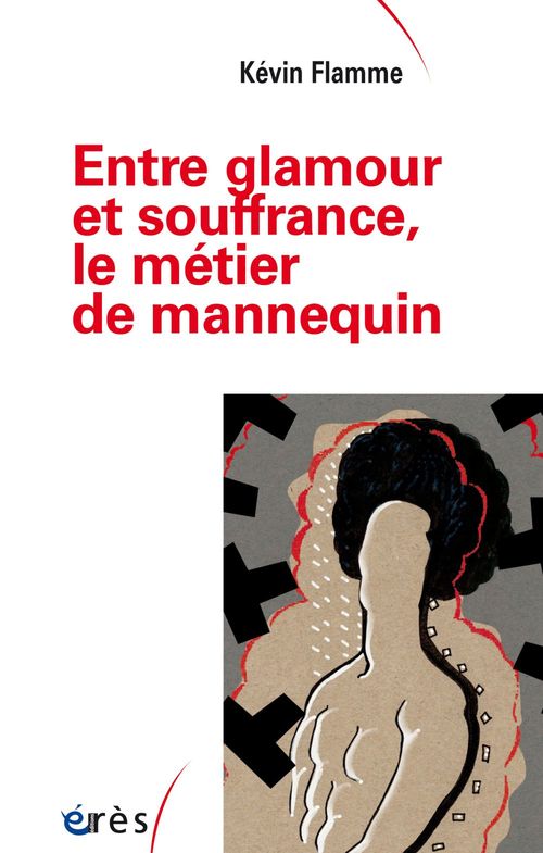 Couverture ebook de Entre glamour et souffrance, le métier de mannequin, de Kévin Flamme