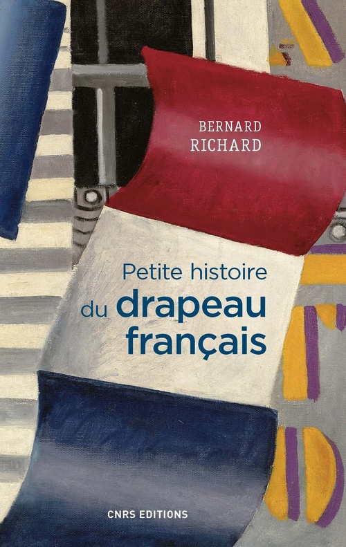 Couverture ebook de Petite histoire du drapeau français, de Bernard Richard