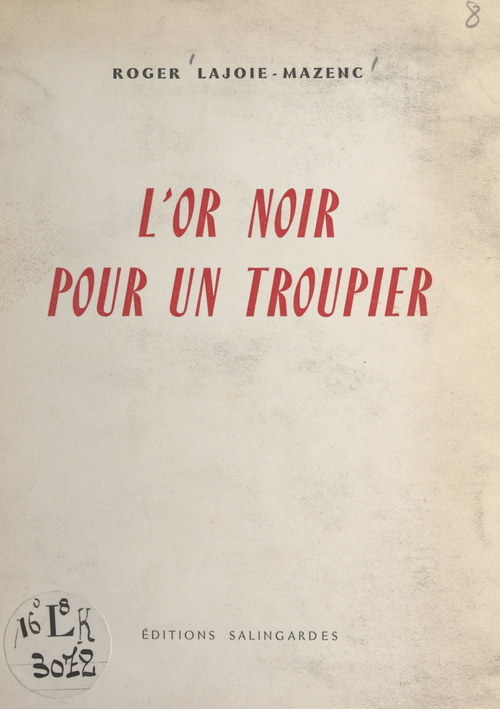 Couverture ebook de L'or noir pour un troupier, de Roger Lajoie-mazenc