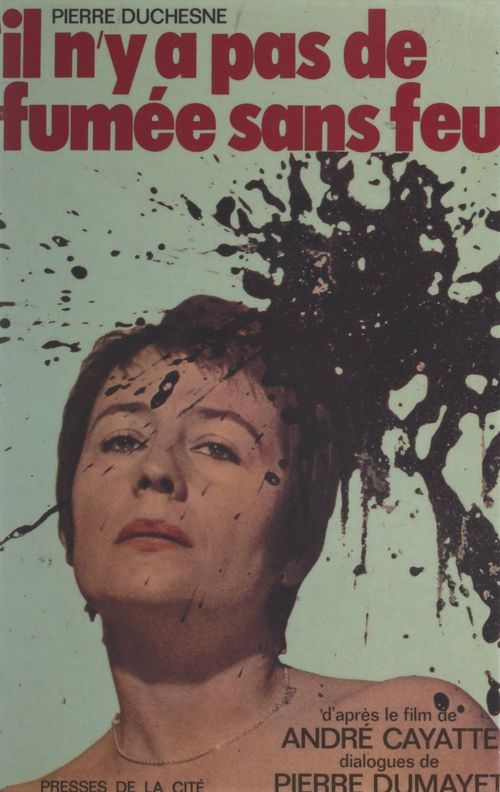 Couverture ebook de Il n'y a pas de fumée sans feu, de Pierre Duchesne