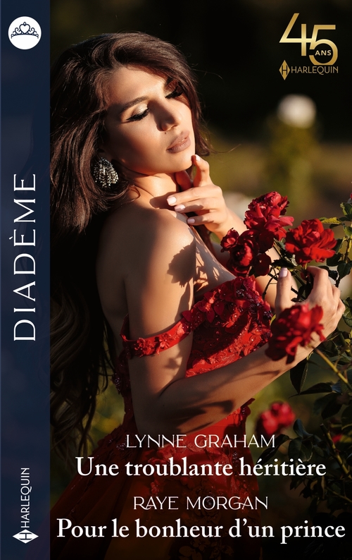 Couverture ebook de Une troublante héritière - Pour le bonheur d'un prince, de Lynne Graham, Raye Morgan