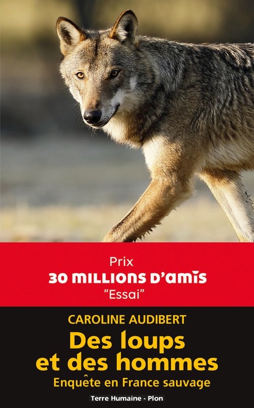Couverture ebook de Des loups et des hommes - Enquête en France sauvage, de Caroline Audibert