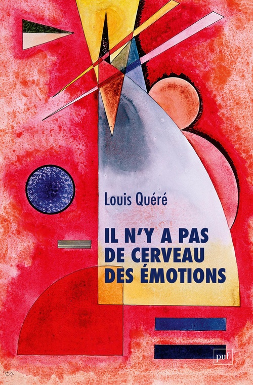 ebook cover of Il n'y a pas de cerveau des émotions, by Louis Quéré
