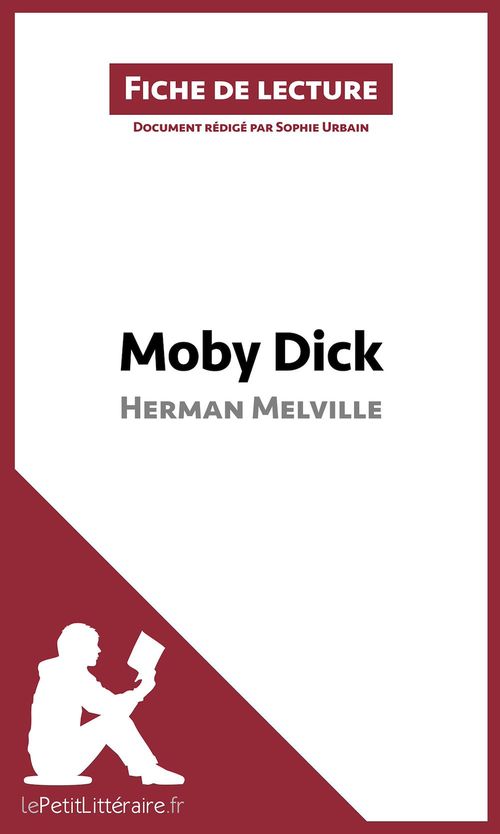 ebook cover of Moby Dick d'Herman Melville (Fiche de lecture), by Sophie Urbain