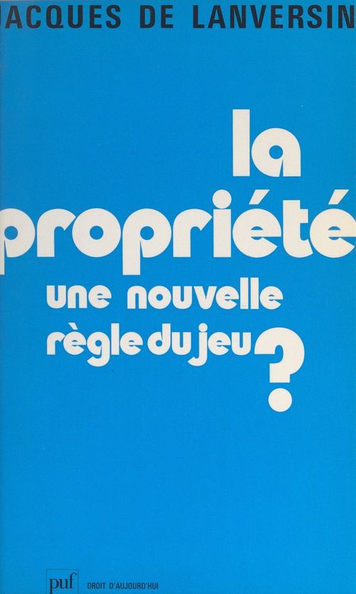 ebook cover of La propriété, by Jacques De Lanversin