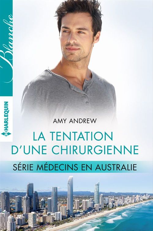 ebook cover of La tentation d'une chirurgienne, by Amy Andrews