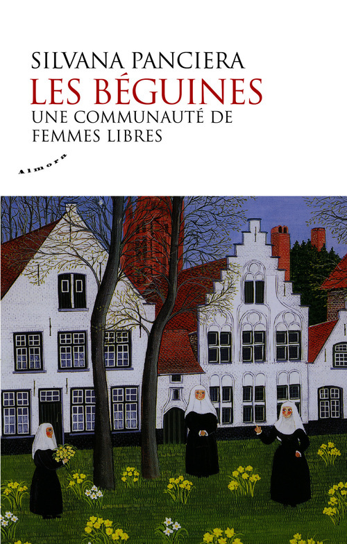 ebook cover of Les béguines - Une communauté de femmes libres, by Silvana Panciera