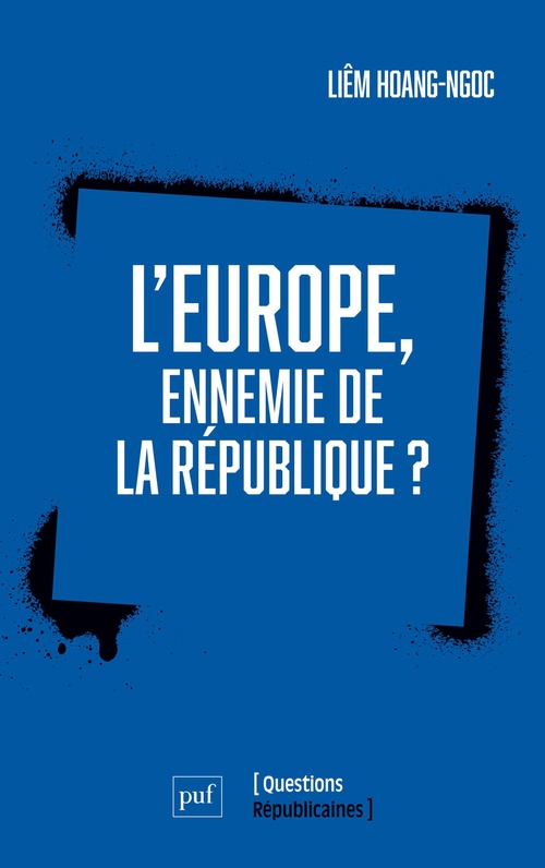 ebook cover of L'Europe, ennemie de la République ?, by Liem Hoang-Ngoc