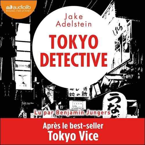 audiobook cover of Tokyo Detective, by Jake Adelstein