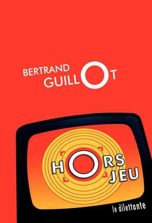 Couverture ebook de Hors jeu, de Bertrand Guillot