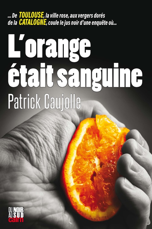 ebook cover of L'Orange était sanguine, by Patrick Caujolle