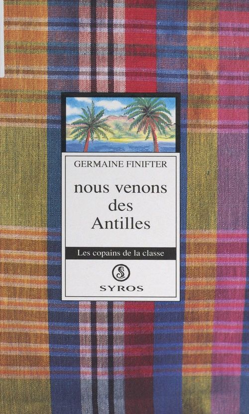 ebook cover of Nous venons des Antilles, by Germaine Finifter