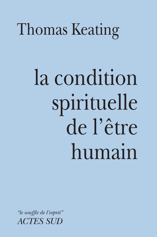Couverture ebook de Condition spirituelle de l'être humain, de Thomas Keating