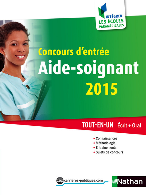 Couverture ebook de Concours d'entrée Aide-soignant 2015 Format : ePub 3 FL Intégrer les écoles paramédicales Livre, de Collectif