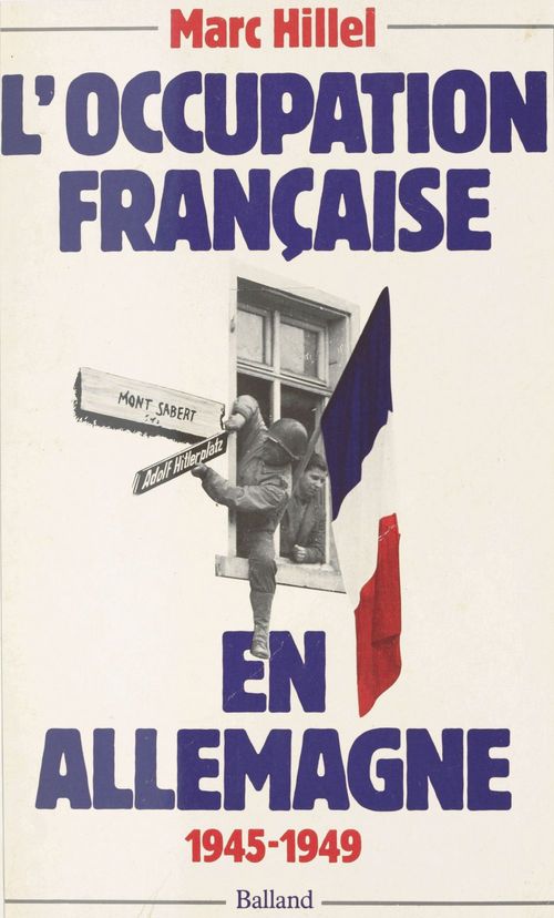 Couverture ebook de L'occupation française en Allemagne, 1945-1949, de Marc Hillel