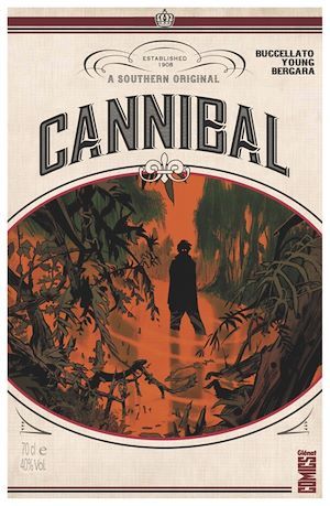 Couverture ebook de Cannibal - Tome 01, de Brian Buccellato, Jennifer Young, Matias Bergara