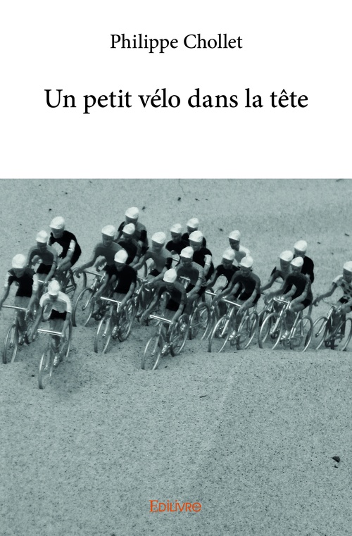 Couverture ebook de Un petit vélo dans la tête, de Philippe Chollet