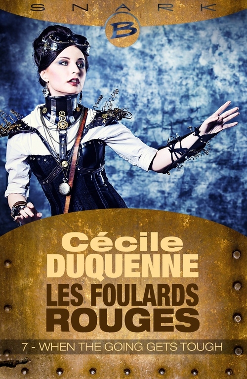 Couverture ebook de Les Foulards rouges - Saison 1, T1 : When the Going Gets Tough - Épisode 7, de Cécile Duquenne