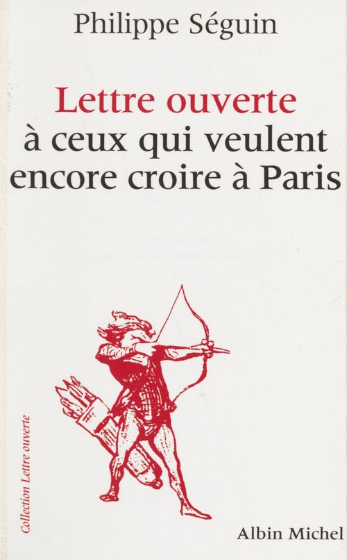 Couverture ebook de Lettre ouverte à ceux qui veulent encore croire à Paris, de Philippe Séguin