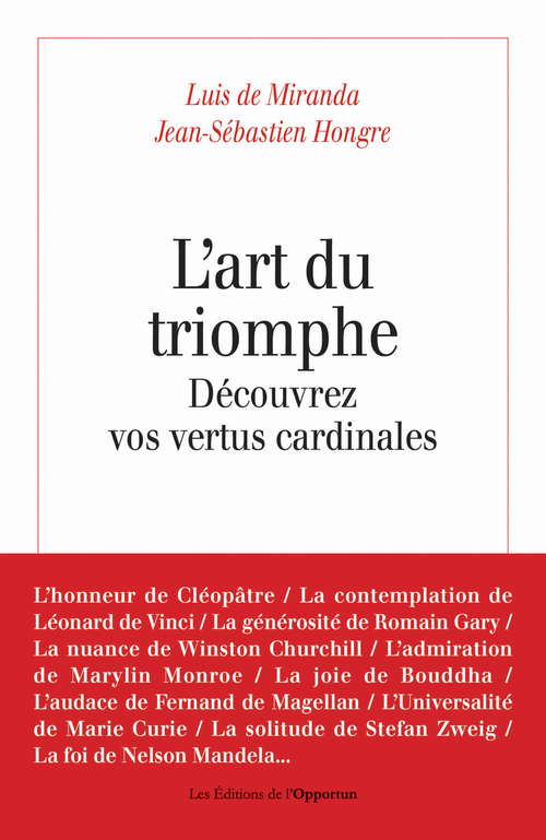 ebook cover of L'art du triomphe - Découvrez vos vertus cardinales, by Jean-sébastien Hongre, Luis de Miranda