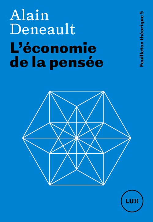 ebook cover of L'économie de la pensée, by Alain Deneault