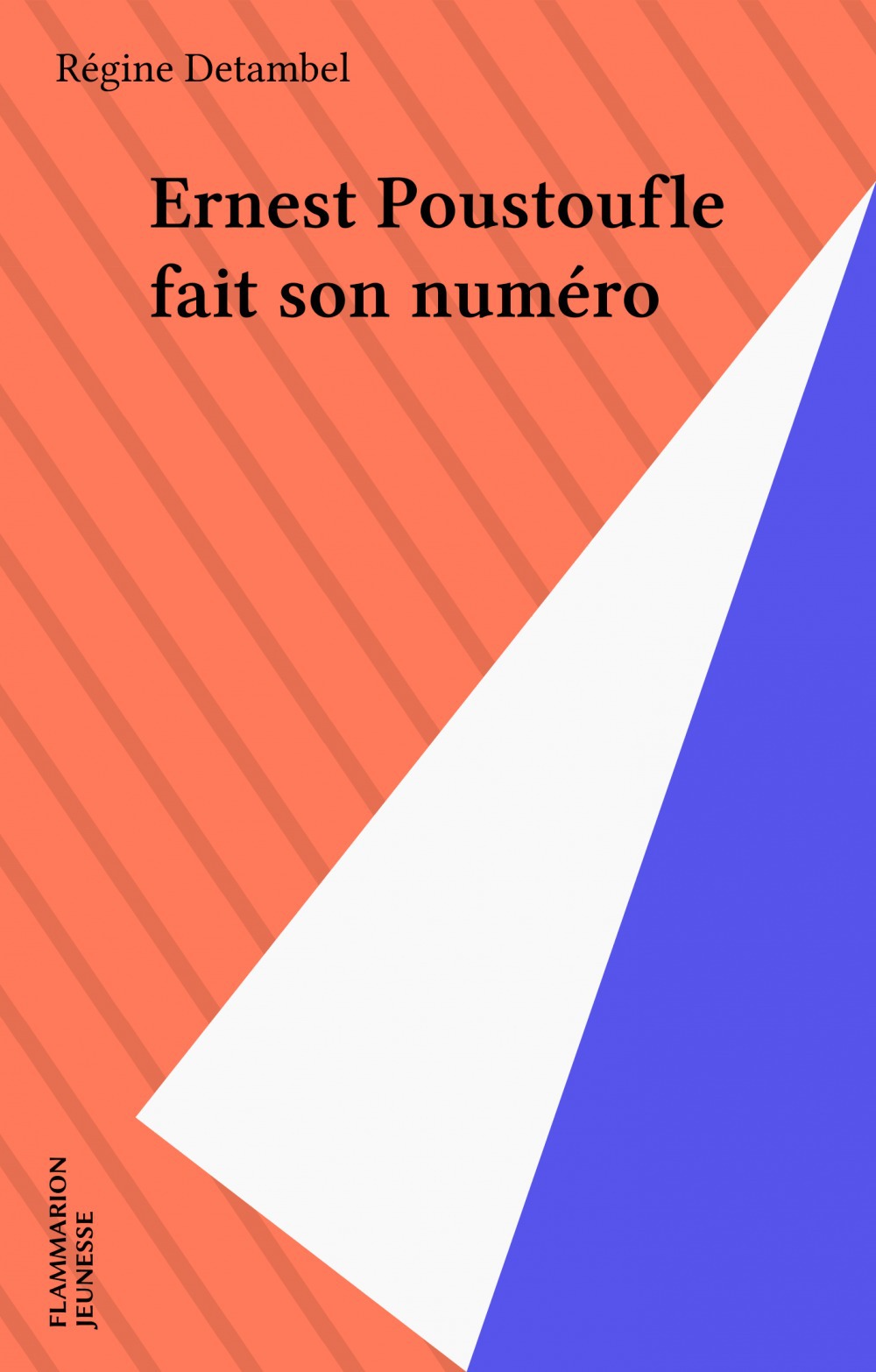 ebook cover of Ernest Poustoufle fait son numéro, by Régine Detambel