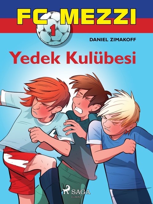 ebook cover of FC Mezzi 1: Yedek Kulübesi, by Daniel Zimakoff