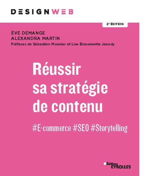 ebook cover of Strategie de contenu - ecommerce - seo - storytelling, by Eve Demange, Alexandra Martin