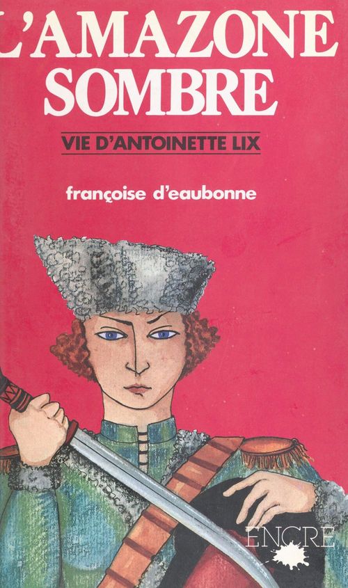 Couverture ebook de L'amazone sombre, de Francoise D' Eaubonne