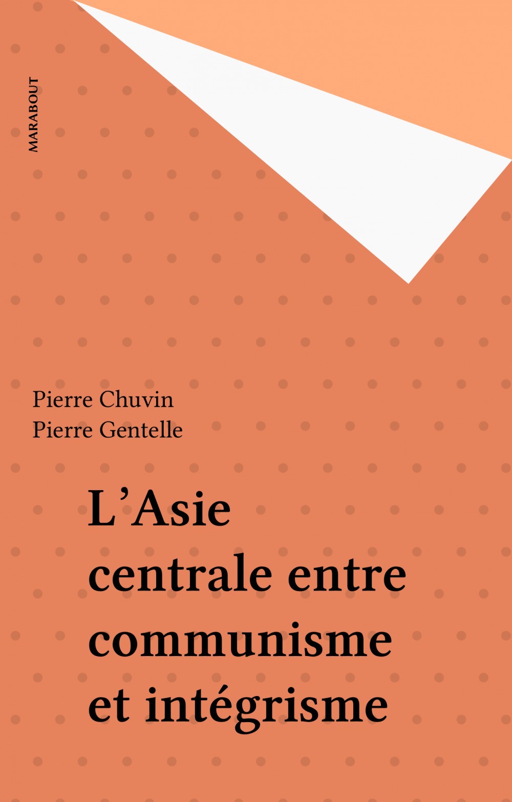 ebook cover of L'Asie centrale entre communisme et intégrisme, by P Chuvin, P Gentelle