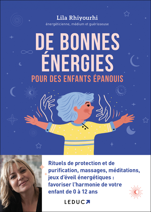 ebook cover of De bonnes énergies pour des enfants épanouis, by Lila Rhiyourhi