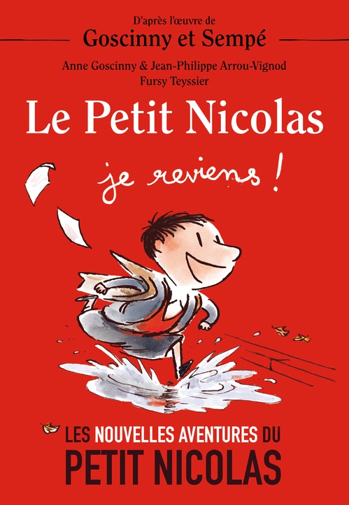 Couverture ebook de Le Petit Nicolas - Je reviens !, de Anne Goscinny, Jean-Philippe Arrou-Vignod, Fursy Teyssier