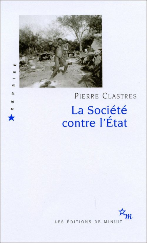 ebook cover of La Société contre l'Etat, by Pierre Clastres