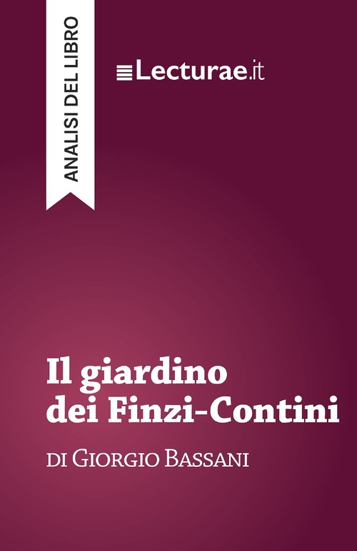 ebook cover of Il giardino dei Finzi-Contini - Giorgio Bassani (analisi del libro), by Tommaso Rossi