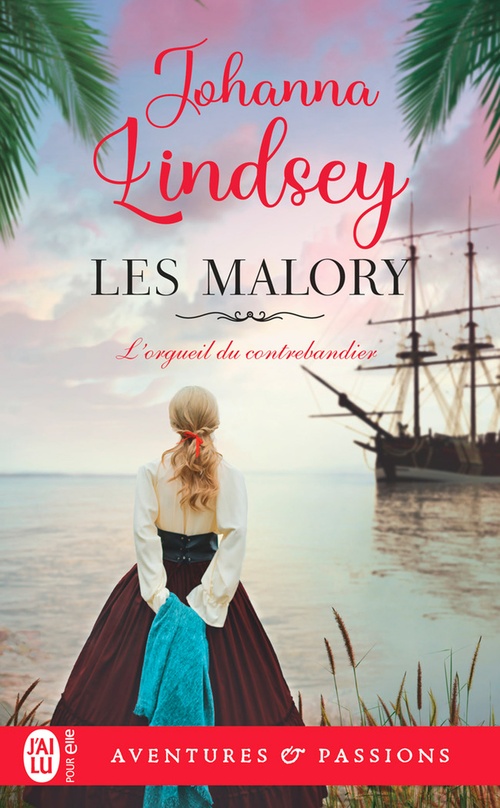 ebook cover of Les Malory (Tome 11) - L'orgueil du contrebandier, by Johanna Lindsey