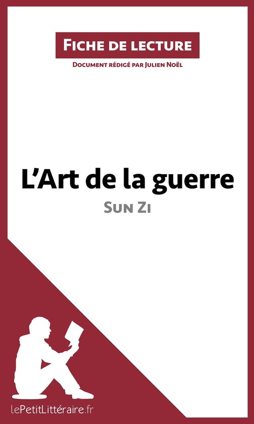 Couverture ebook de L'Art de la guerre de Sun Zi (Fiche de lecture), de Julien Noel