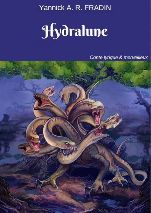 Couverture ebook de Hydralune, de Yannick A. R. Fradin