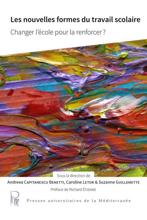 Couverture ebook de Les nouvelles formes du travail scolaire, de Andreea Capitanescu Benetti, Caroline Letor, Suzanne Guillemette