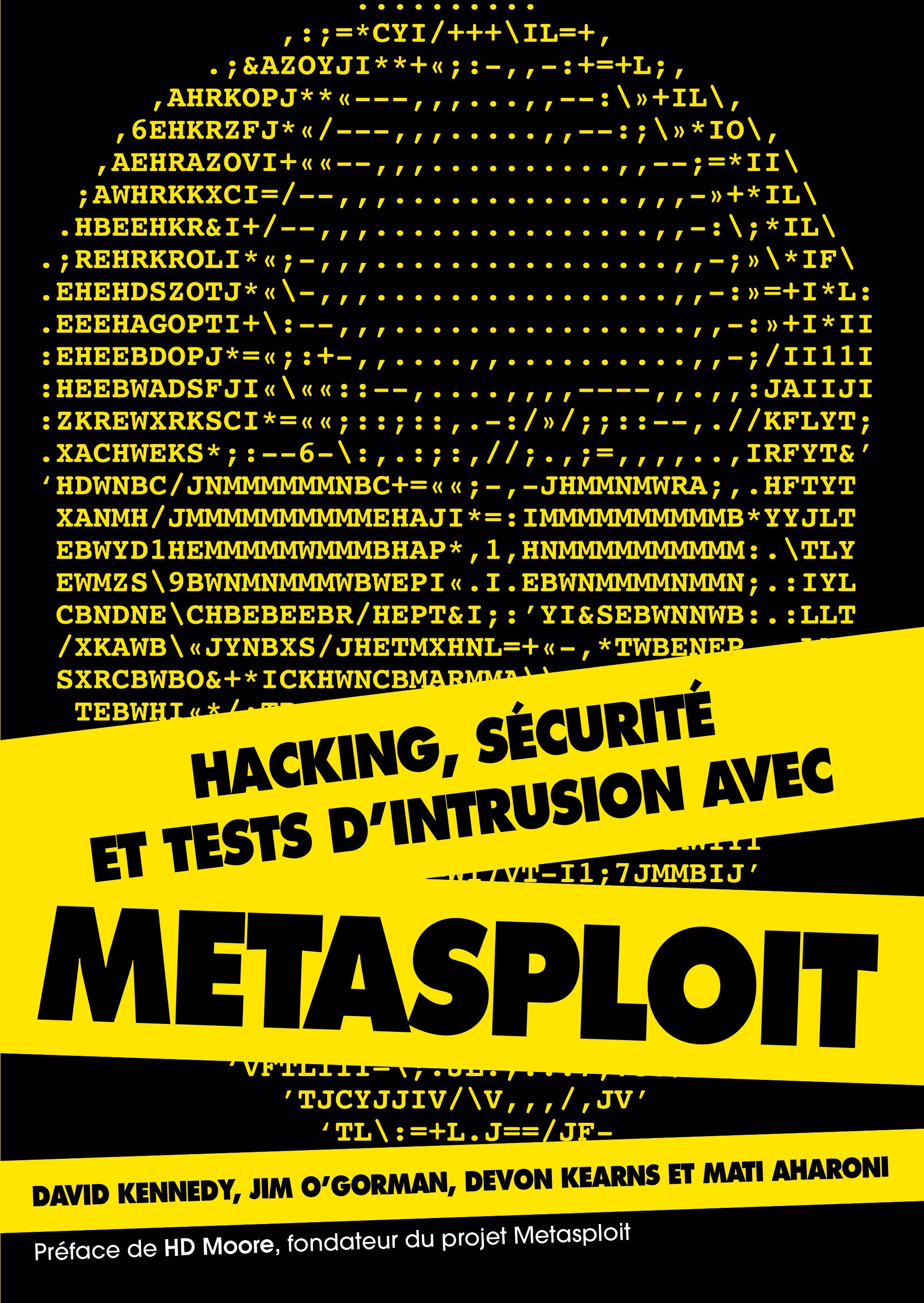 Couverture ebook de Hacking, sécurité et tests d'intrusion avec Metasploit, de Kennedy David