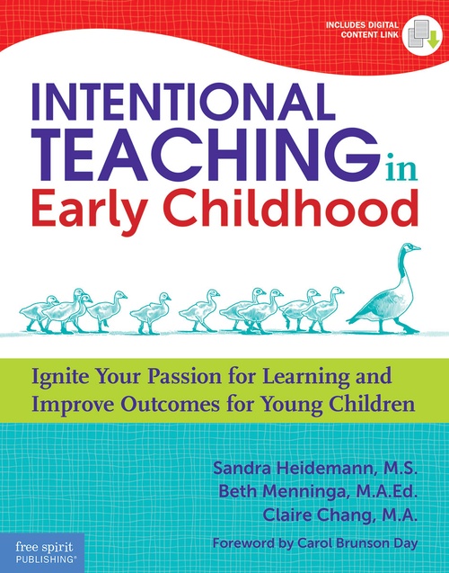 ebook cover of Intentional Teaching in Early Childhood, by Sandra Heidemann, Beth Menninga, Claire Chang