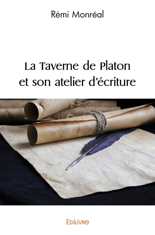 Couverture ebook de La Taverne de Platon et son atelier d'écriture, de Rémi Monreal