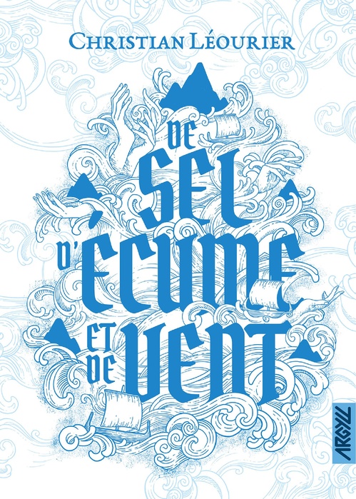 Couverture ebook de De sel, d'écume et de vent, de Christian LÉOURIER